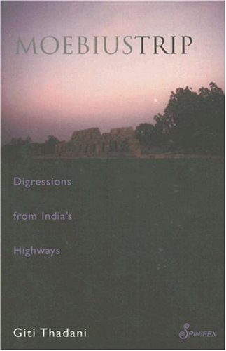 Moebius Trip Digressions From Indias Highways Giti Thadani
