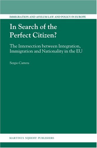 In Search Of The Perfect Citizen Sergio Carrera