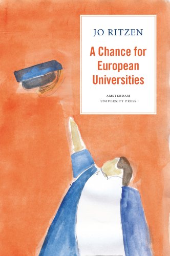 A Chance For European Universities Or Avoiding The Looming University Crisis In Europe Jo Ritzen