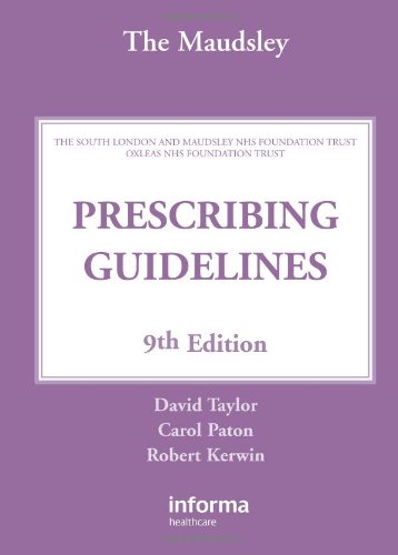 The Maudsley Prescribing Guidelines 9th Edition David Taylor