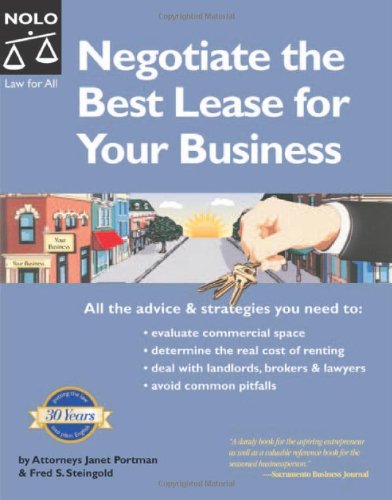 Negotiate The Best Lease For Your Business 2nd Edition Janet Portman Attorney