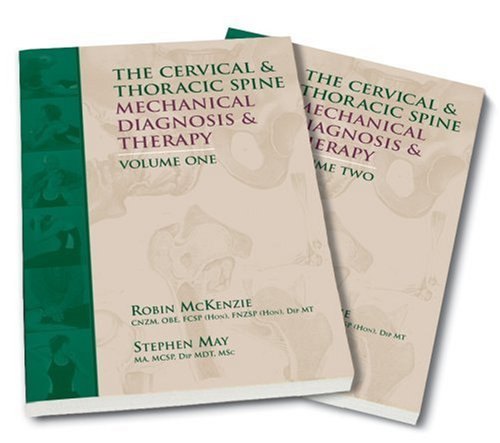 The Cervical And Thoracic Spine Mechanical Diagnosis And Therapy 2 Volume Set 2nd Robin Mckenzie