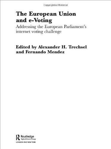 The European Union And Evoting 1st Edition Fernando Mendez Alexander H Trechsel