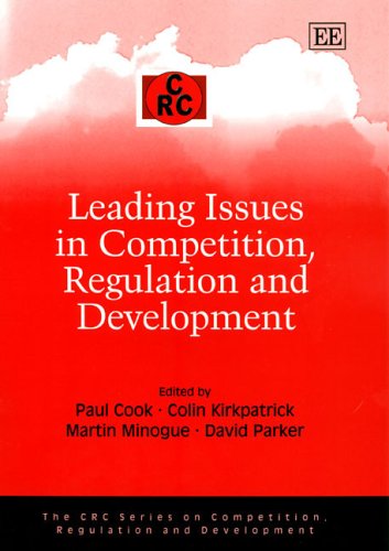 Leading Issues In Competition Regulation And Development Paul Cook