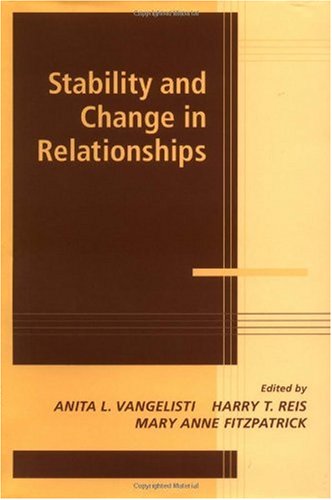 Stability And Change In Relationships 1st Edition Anita L Vangelisti