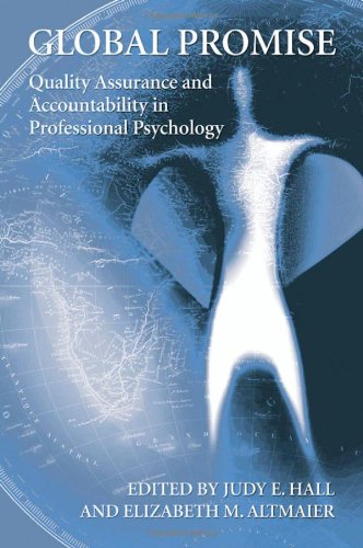Global Promise Quality Assurance And Accountability In Professional Psychology 1st Edition Judy E Hall