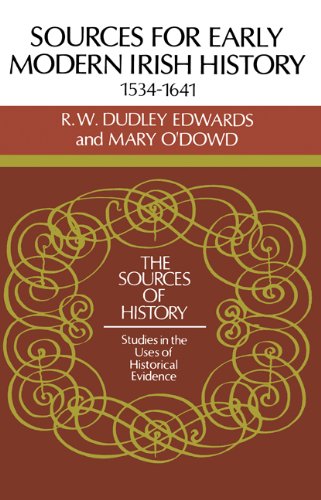 Sources For Modern Irish History 15341641 R W Dudley Edwards