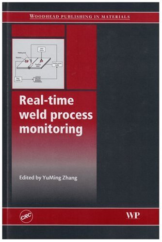 Realtime Weld Process Monitoring Ym Zhang
