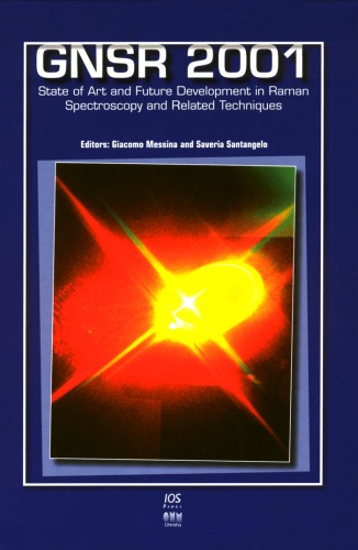 Gnsr 2001 State Of Art And Future Development In Raman Spectroscopy And Related Techniques Gnsr 200 2001 University Mediterranea Of Reggio Calabria