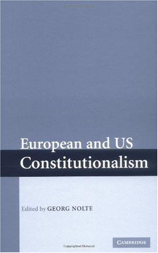 European And Us Constitutionalism Georg Nolte