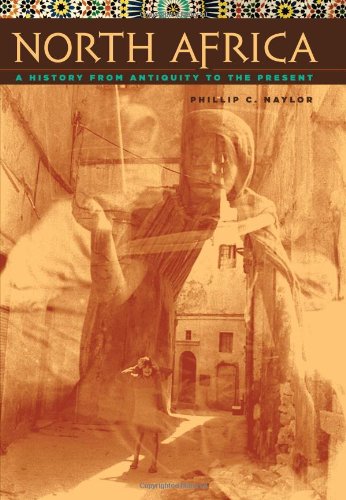 North Africa A History From Antiquity To The Present 1st Edition Phillip C Naylor