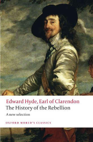 The History Of The Rebellion A New Selection Edward Hyde Earl Of Clarendon