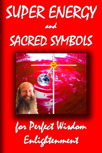 Super Energy And Sacred Symbols For Perfect Wisdom Enlightenment Swami Satchidanand
