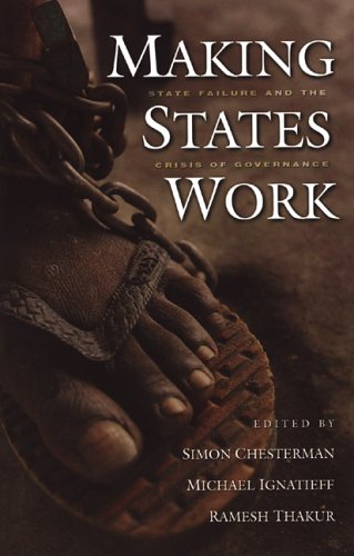 Making States Work State Failure And The Crisis Of Governance United Nations