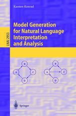 Model Generation For Natural Language Interpretation And Analysis 1st Edition Karsten Konrad Auth