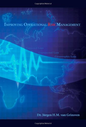 Improving Operational Risk Management Jhm Van Grinsven