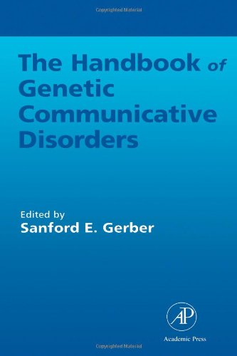 Handbook Of Genetic Communicative Disorders 1st Sanford E Gerber
