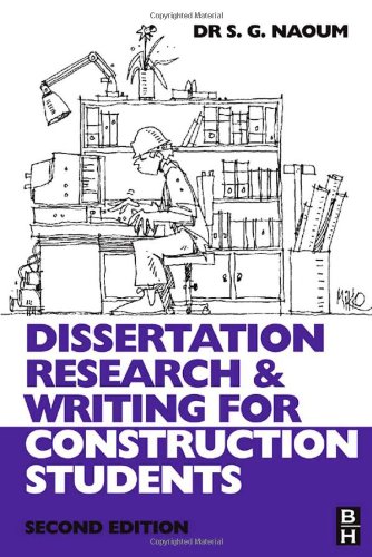 Dissertation Research And Writing For Construction Students Second Edition 2nd Edition Shamil Naoum