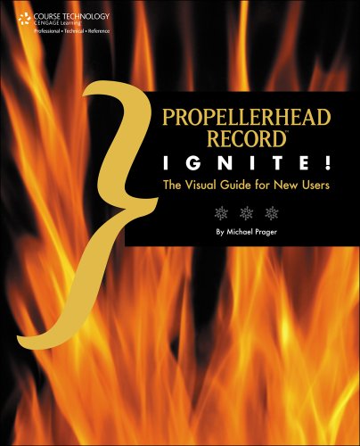 Propellerhead Record Ignite 1st Edition Michael Michael Prager Prager