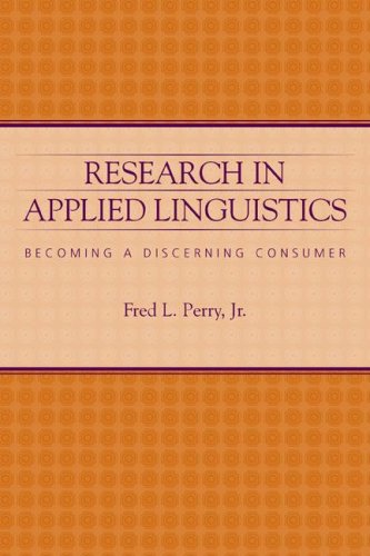 Research In Applied Linguistics Becoming A Discerning Consumer Fred L Perry Jr