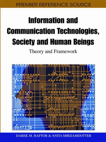 Information And Communication Technologies Society And Human Beings Theory And Framework 1st Edition Darek Haftor