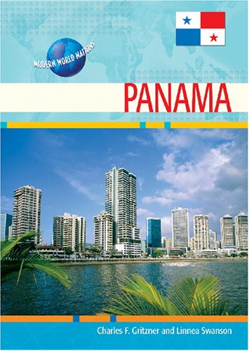 Panama 1st Edition Charles F Gritzner Linnea C Swanson