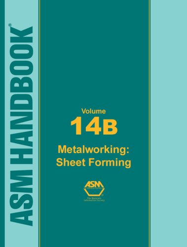 Asm Handbook Volume 14b Metal Working Sheet Forming 1st Edition S L Semiatin