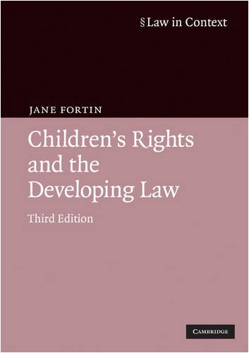 Childrens Rights And The Developing Law 3rd Jane Fortin