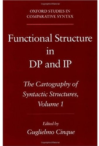 Functional Structure In Dp And Ip The Cartography Of Syntactic Structures Guglielmo Cinque