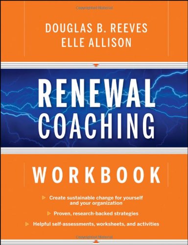 Renewal Coaching Workbook 1 Workbook Douglas B Reeves Elle Allison