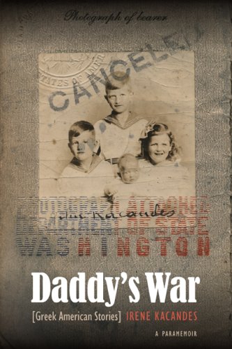 Daddys War Greek American Stories Irene Kacandes