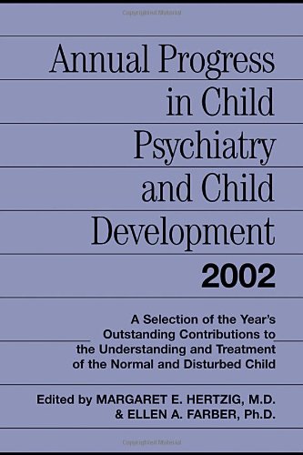 Annual Progress In Child Psychiatry And Child Development 2002 1st Edition Margaret E Hertzig