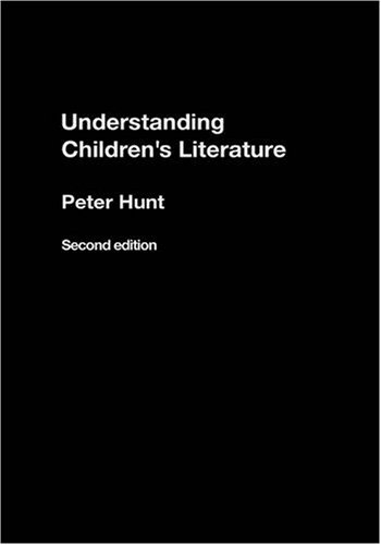 Understanding Childrens Literature 2nd Edition Peter Hunt