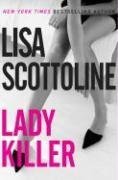 Lady Killer 1st Edition Lisa Scottoline