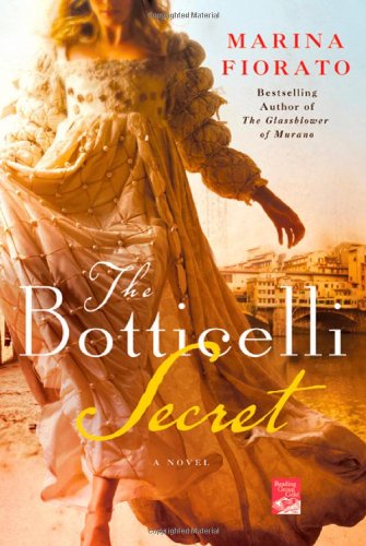 The Botticelli Secret 1st Edition Marina Fiorato