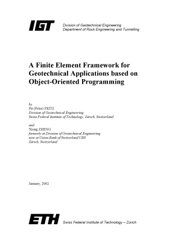 A Finite Element Framework For Geotechnical Applications Based On Objectorientated Programming Peter Fritz