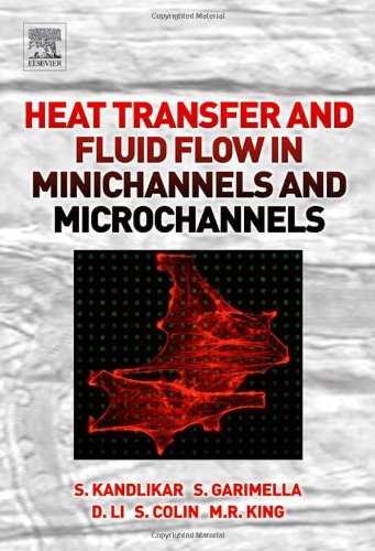 Heat Transfer And Fluid Flow In Minichannels And Microchannels Satish Kandlikar