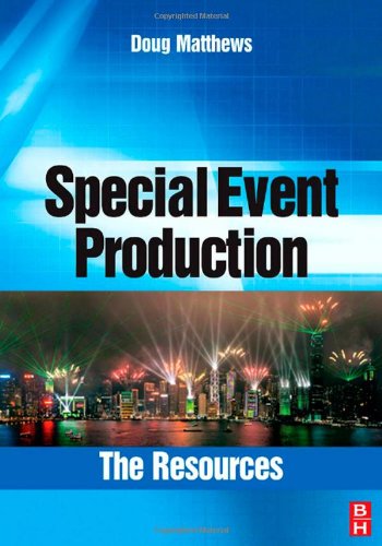 Special Event Production The Resources Doug Matthews