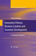 Innovation Policies Business Creation And Economic Development A Comparative Approach 1st Edition Tolga Omay