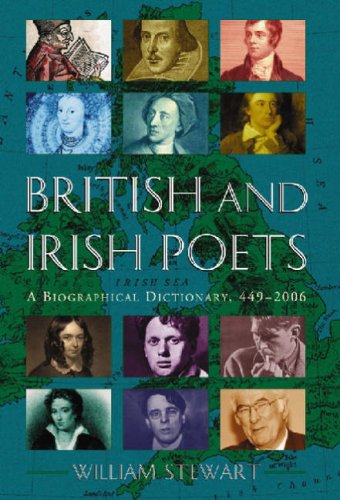 British And Irish Poets A Biographical Dictionary 4492006 William Stewart