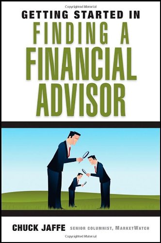 Getting Started In Finding A Financial Advisor Original Charles A Jaffe