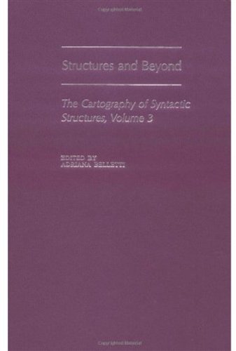 Structures And Beyond The Cartography Of Syntactic Structures Adriana Belletti