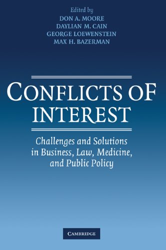 Conflicts Of Interest Challenges And Solutions In Business Law Medicine And Public Policy Don A Moore