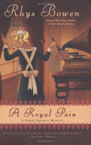 A Royal Pain Royal Spyness Mystery 2 1st Edition Rhys Bowen