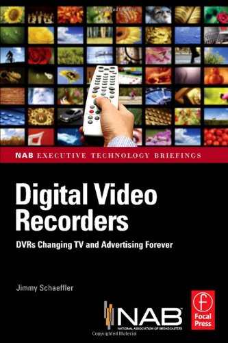 Digital Video Recorders Dvrs Changing Tv And Advertising Forever Jimmy Schaeffler