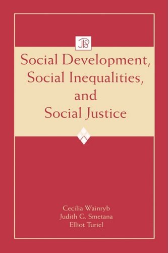 Social Development Social Inequalities And Social Justice Cecilia Wainryb