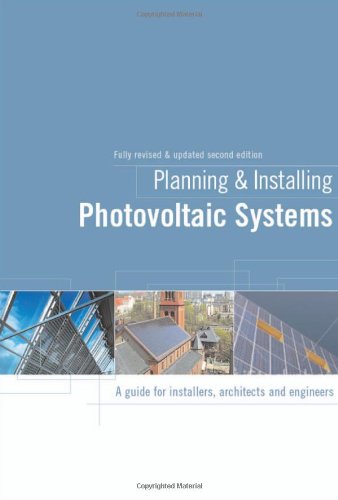 Planning And Installing Photovoltaic Systems A Guide For Installers Architects And Engineers 2nd Deutsche Gesellshaft Fr Sonnenenergie