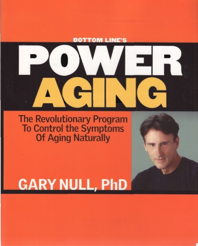 Bottom Lines Power Aging 1st Gary Null