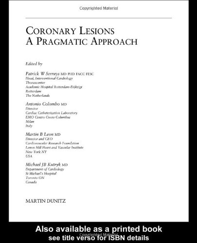 Coronary Lesions A Pragmatic Approach 1st Edition Patrick W Serruys