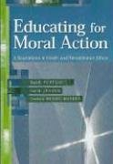 Educating For Moral Action A Sourcebook In Health And Rehabilitation Ethics 1st Edition Ruth Purtilo